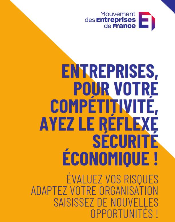 Sécurité économique des entreprises : Brochure de sensibilisation du MEDEF