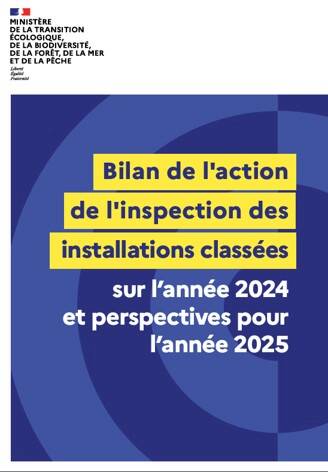 Publication du bilan de l’action de l’inspection des installations classées pour la protection de l’environnement (ICPE) 